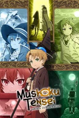 Mushoku Tensei- Jobless Reincarnation