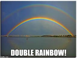 Double Rainbow