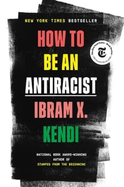 How to be an Antiracist
