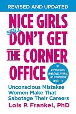 Nice Girls Don't Get the Corner Office