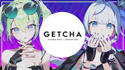 GETCHA!
